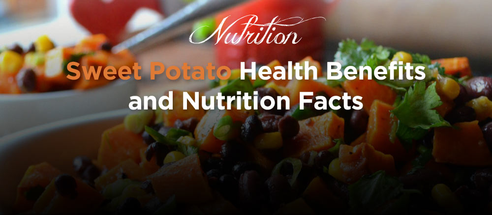 Sweet potato health benefits and nutrition facts